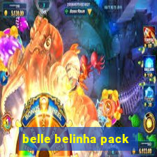 belle belinha pack